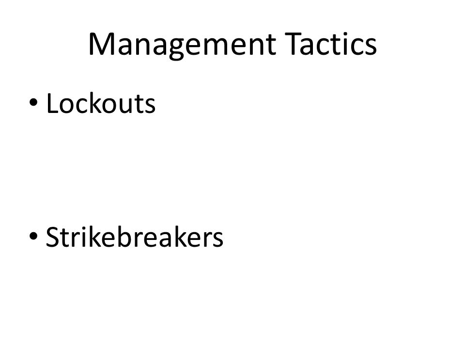 Management Tactics Lockouts Strikebreakers