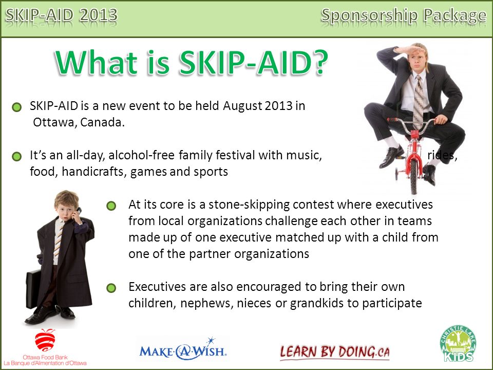 SKIP-AID is a new event to be held August 2013 in Ottawa, Canada.