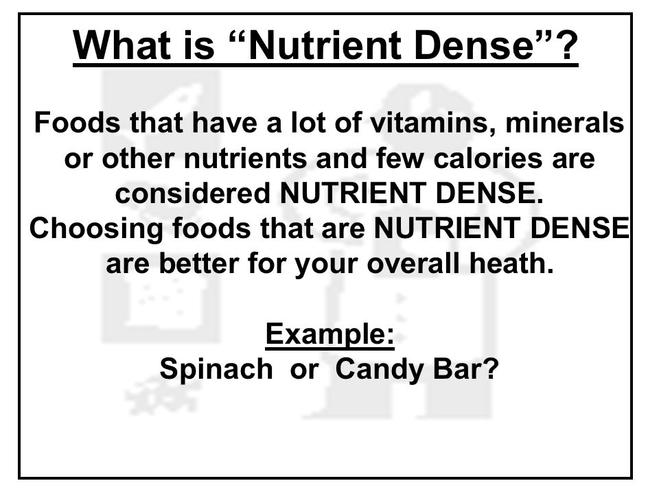 What is Nutrient Dense .