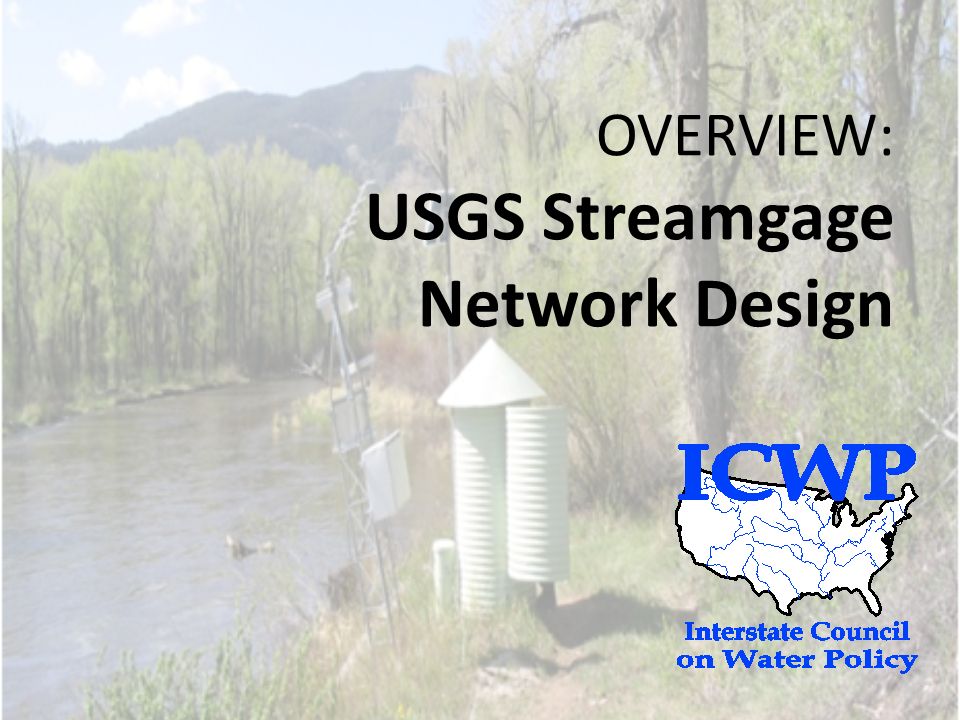 OVERVIEW: USGS Streamgage Network Design