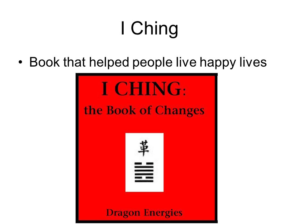 I Ching Book that helped people live happy lives