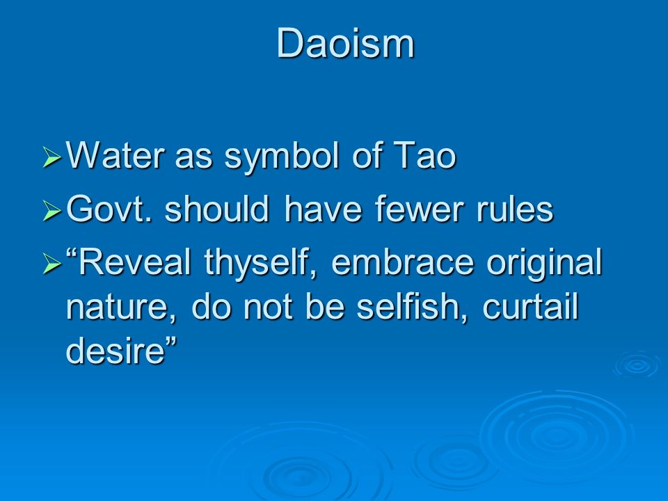 Daoism  Water as symbol of Tao  Govt.