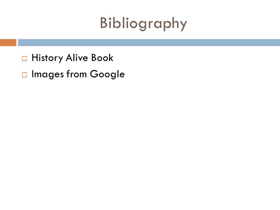 Bibliography  History Alive Book  Images from Google