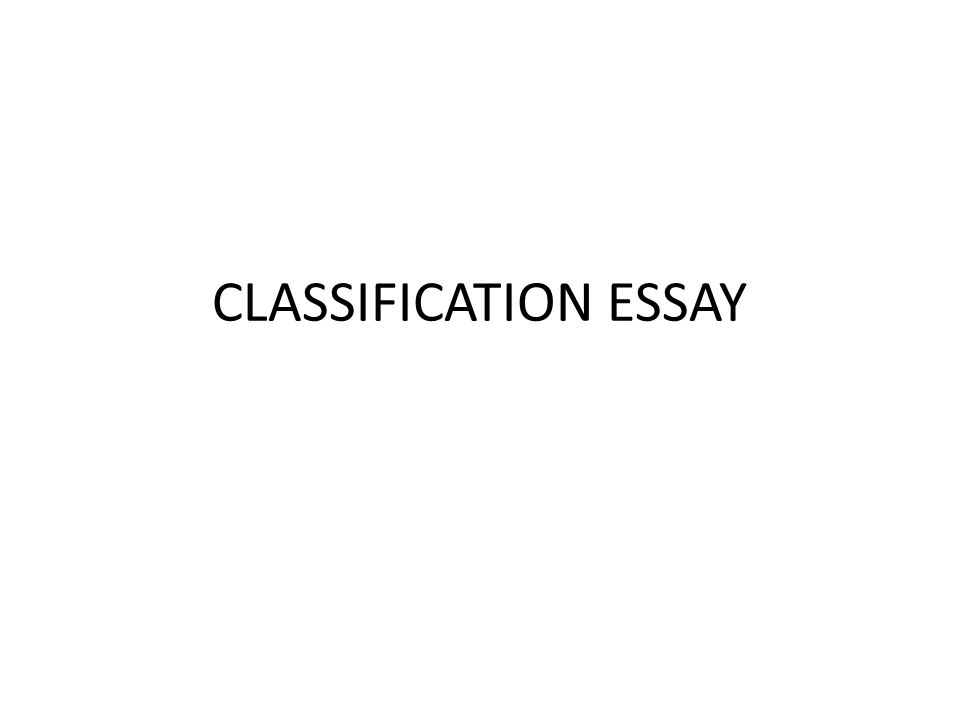 Psychoanalysis Essay Classification Essay What Is A Classification Essay In A Classification Essay Get Paid To Write Essays also Persuasive Essay On Violent Video Games Classifying Essay A Classification Essay College Teachers What Is A Compare And Contrast Cats And Dogs Essay