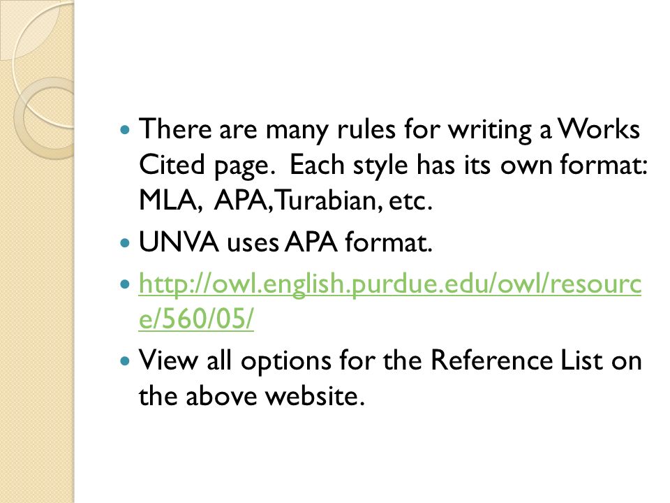 There are many rules for writing a Works Cited page.
