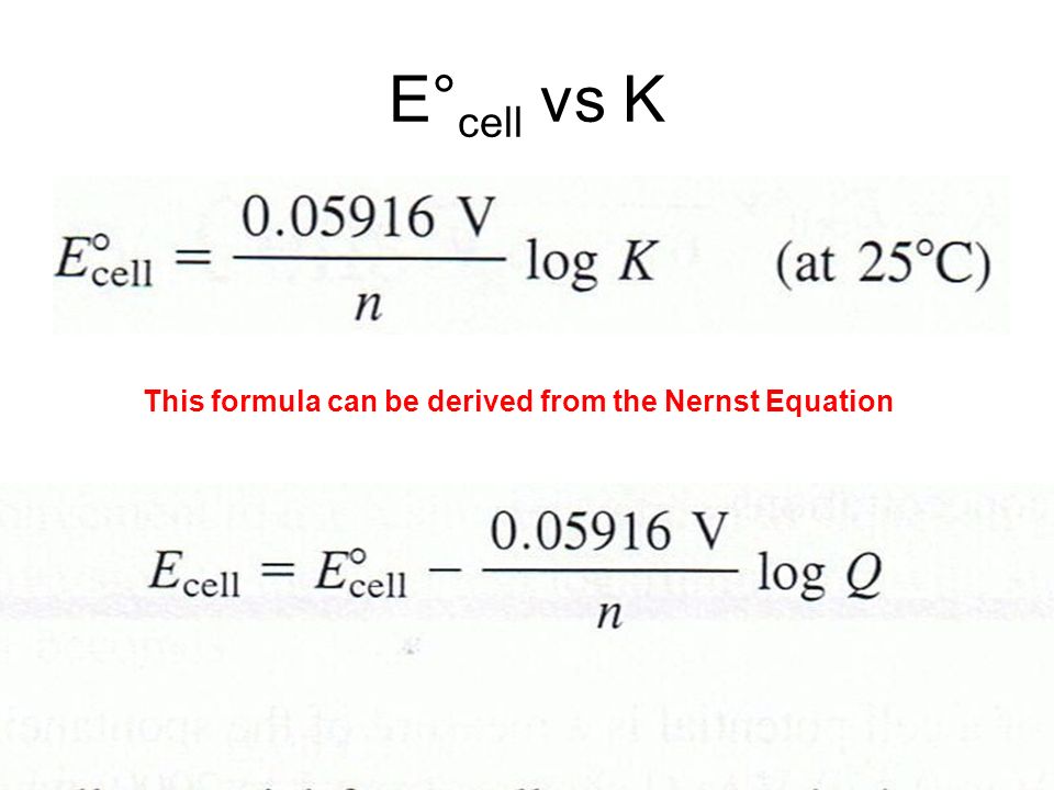 Chapter 20 Electrochemistry And Oxidation Reduction Ppt Download 54 E Cell Vs K This Formula Can Be Derived From The Nernst Equation