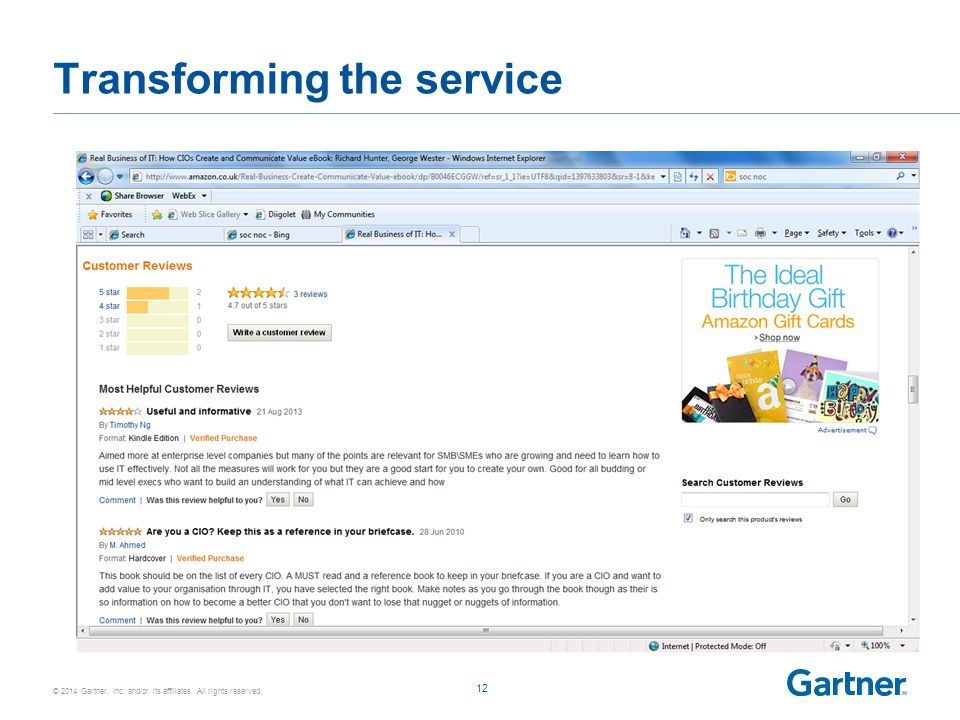 © 2014 Gartner, Inc. and/or its affiliates. All rights reserved. Transforming the service 12