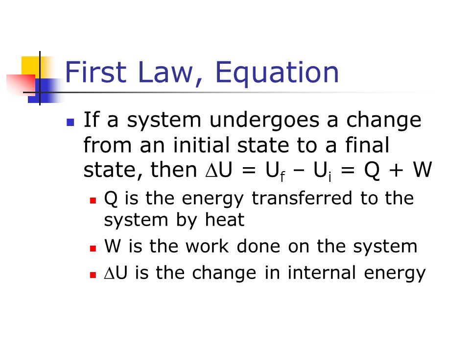 Chapter 12 The Laws Of Thermodynamics First Law 13 First Law Equation