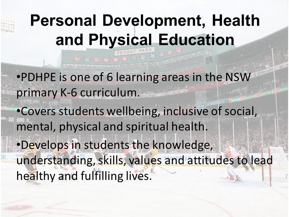 Personal Development, Health and Physical Education PDHPE is one of 6 learning areas in the NSW primary K-6 curriculum.