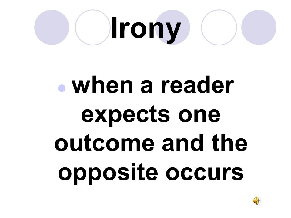 Suspense a feeling of uncertainty about the outcome of events in a story – a way to keep the reader interested