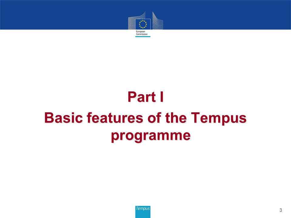 Part I Basic features of the Tempus programme 3