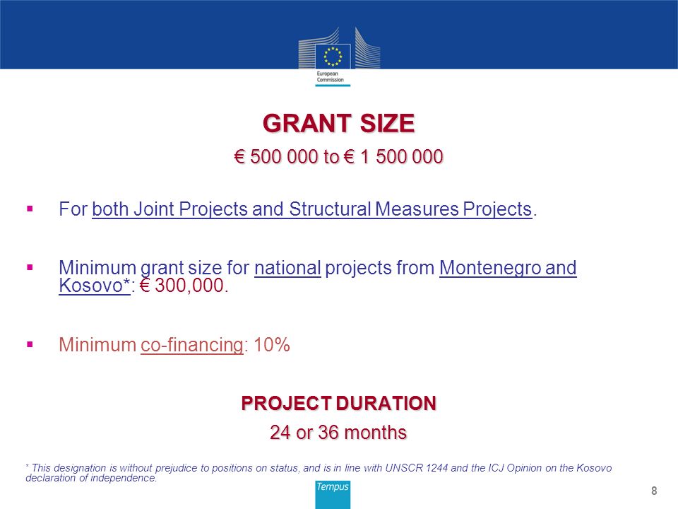 GRANT SIZE € to €  For both Joint Projects and Structural Measures Projects.