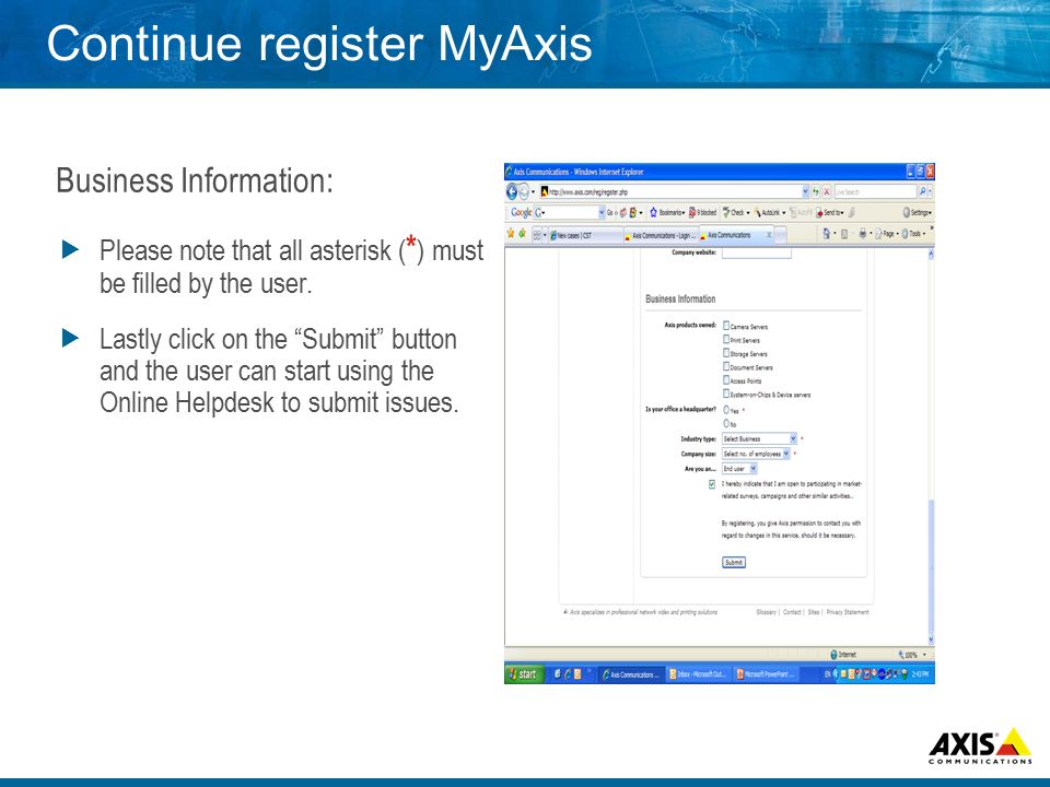 Continue register MyAxis Business Information:  Please note that all asterisk ( * ) must be filled by the user.