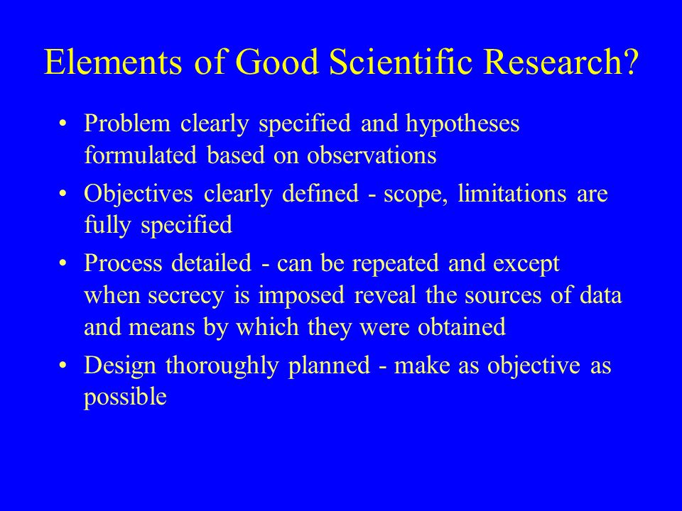 Elements of Good Scientific Research.