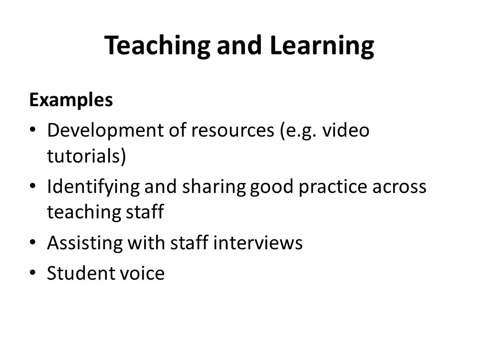 Teaching and Learning Examples Development of resources (e.g.