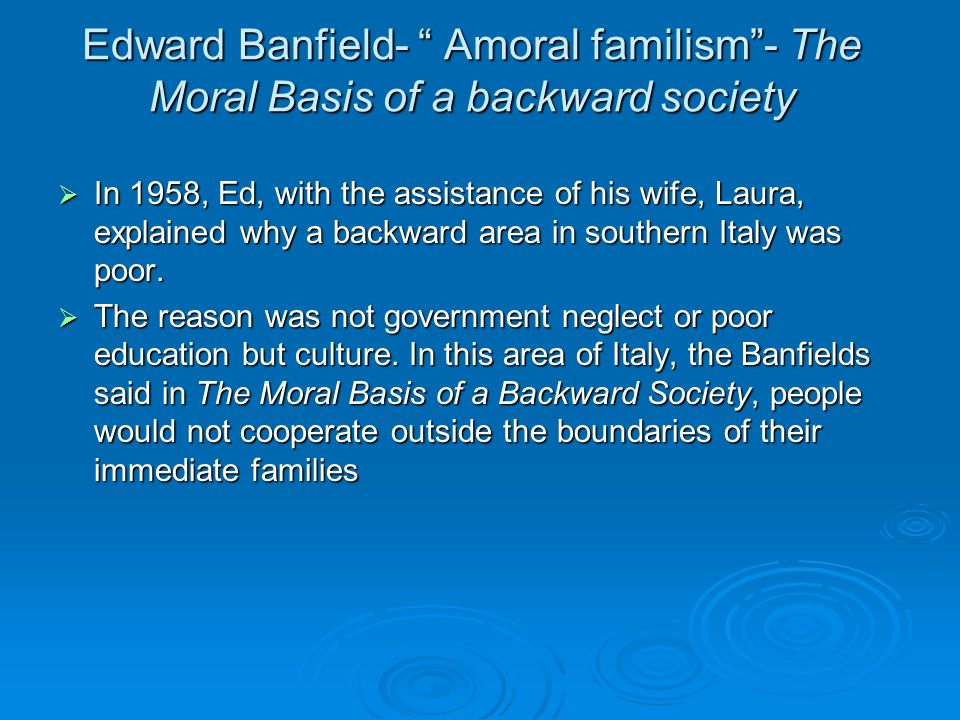 edward banfield amoral familism