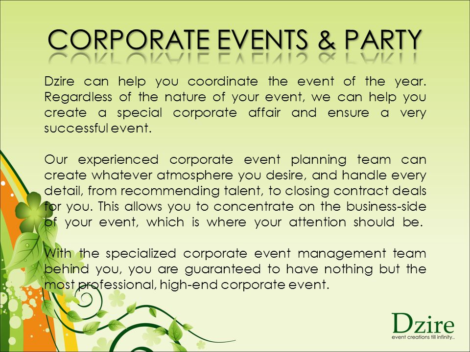 Dzire can help you coordinate the event of the year.