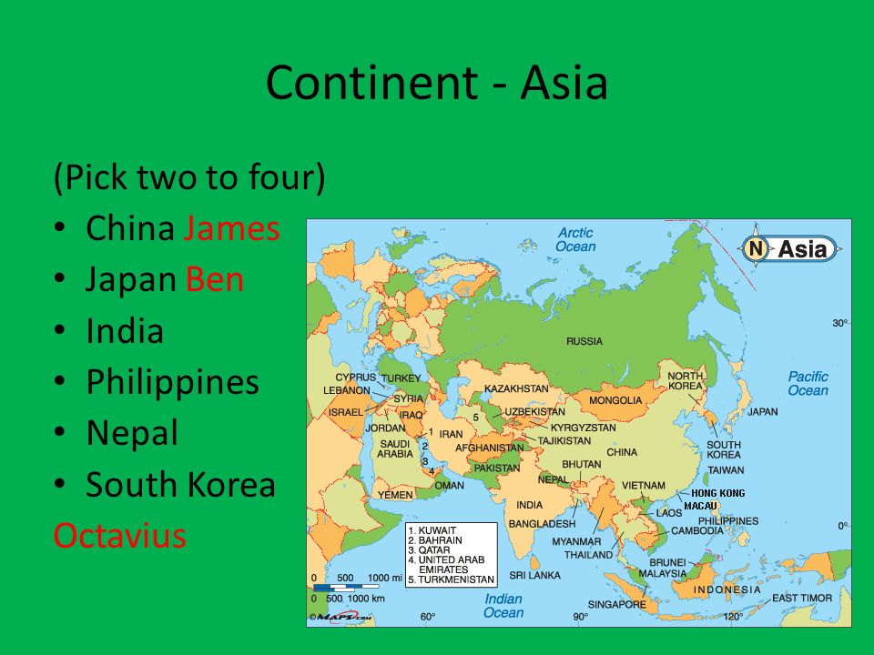 Continent - Asia (Pick two to four) China James Japan Ben India Philippines Nepal South Korea Octavius