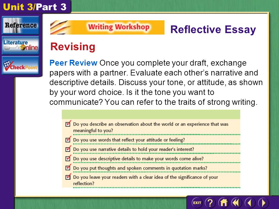 Unit 3/Part 3 Peer Review Once you complete your draft, exchange papers with a partner.