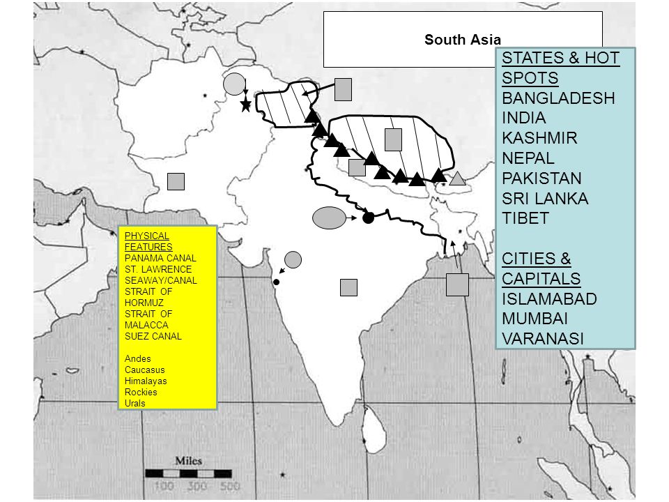 South Asia STATES & HOT SPOTS BANGLADESH INDIA KASHMIR NEPAL PAKISTAN SRI LANKA TIBET CITIES & CAPITALS ISLAMABAD MUMBAI VARANASI PHYSICAL FEATURES PANAMA CANAL ST.
