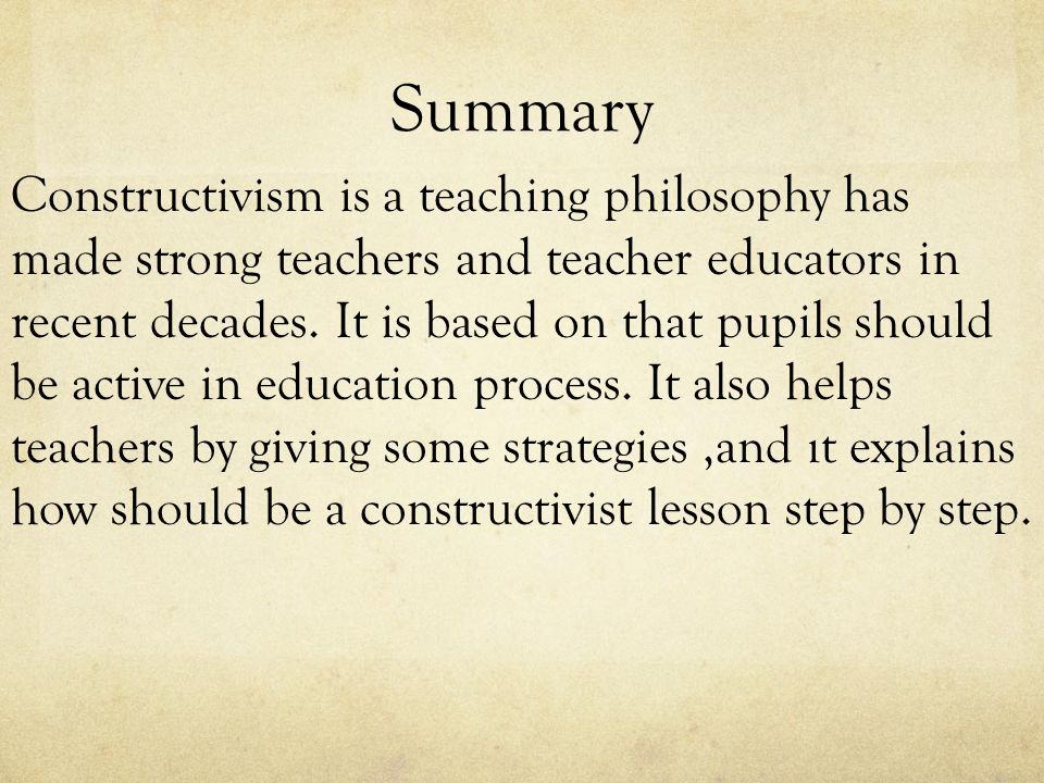 Hal İ L Brah M Er İŞ Eren Aydem R What Is The Summary Constructivism Is A Teaching Philosophy Has Made Strong Teachers And Teacher Educators In Recent Decades