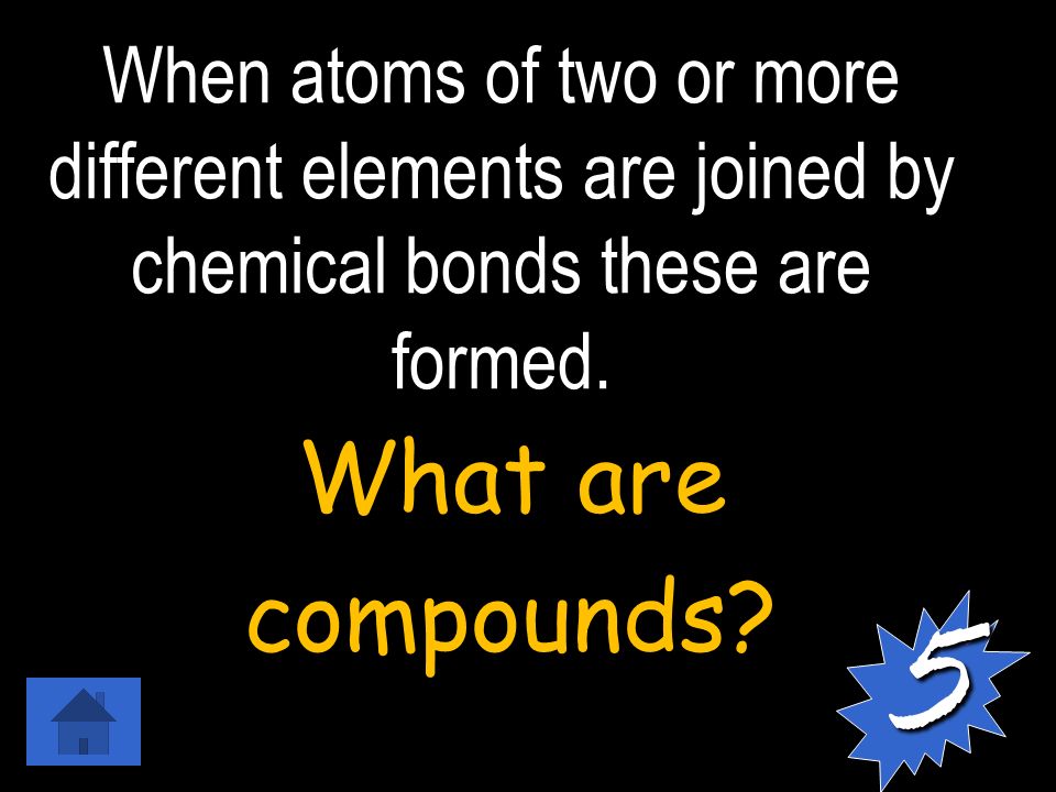 When atoms of two or more different elements are joined by chemical bonds these are formed.