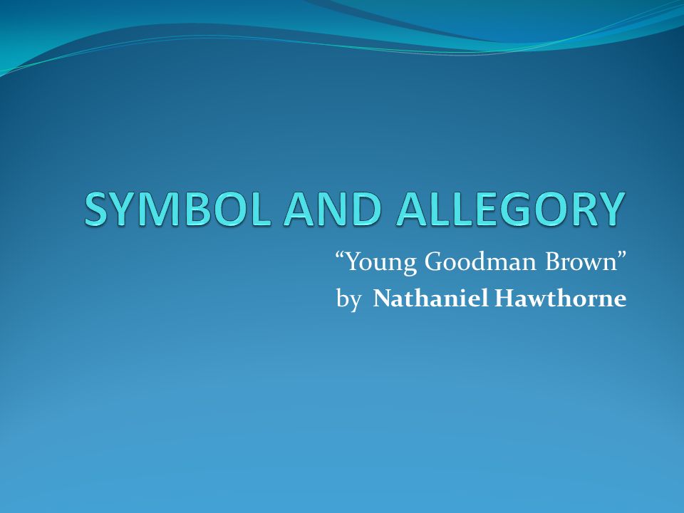 Essay for young goodman brown