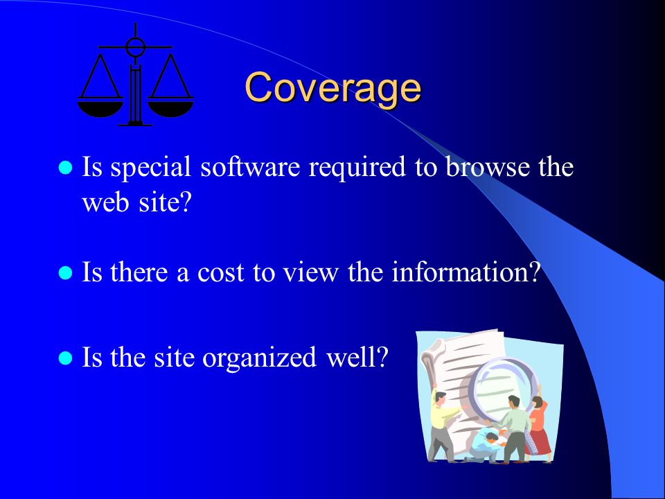 Coverage Is special software required to browse the web site.