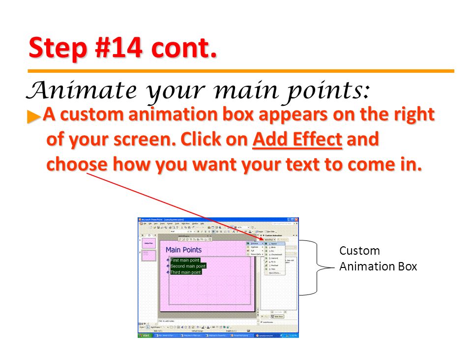 Step #14 cont. A custom animation box appears on the right of your screen.