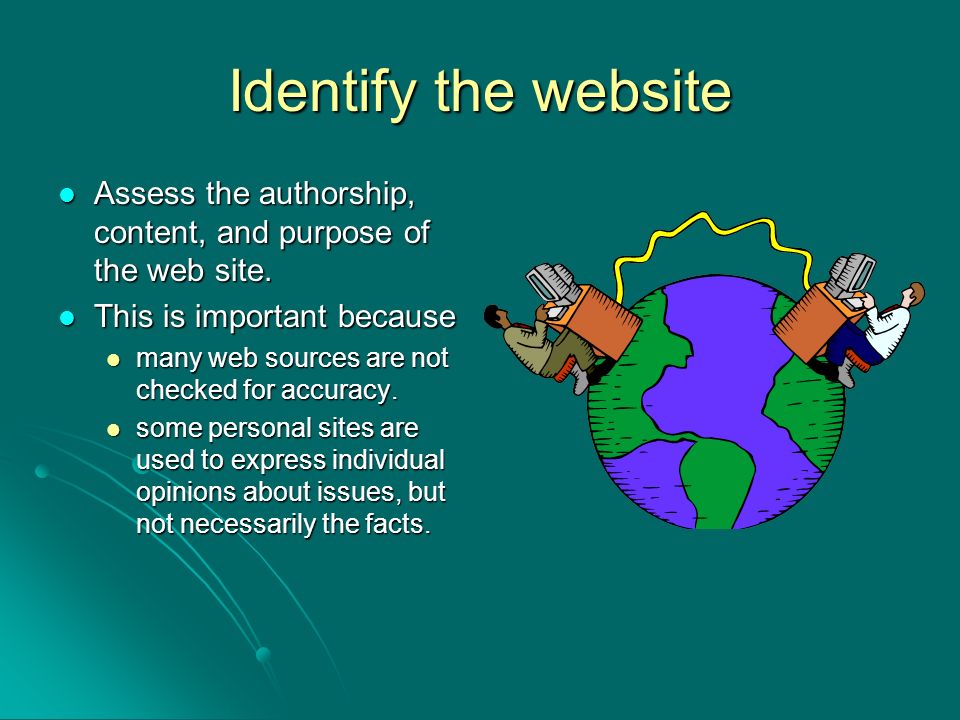 Identify the website Assess the authorship, content, and purpose of the web site.