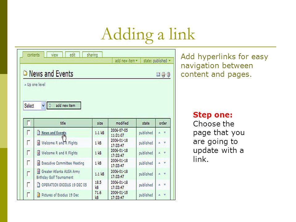 Adding a link Step one: Choose the page that you are going to update with a link.