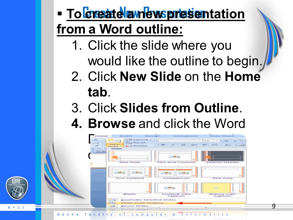 Create New Presentation  To create a new presentation from a Word outline: 1.