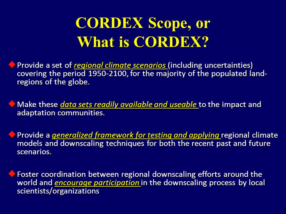 CORDEX Scope, or What is CORDEX.