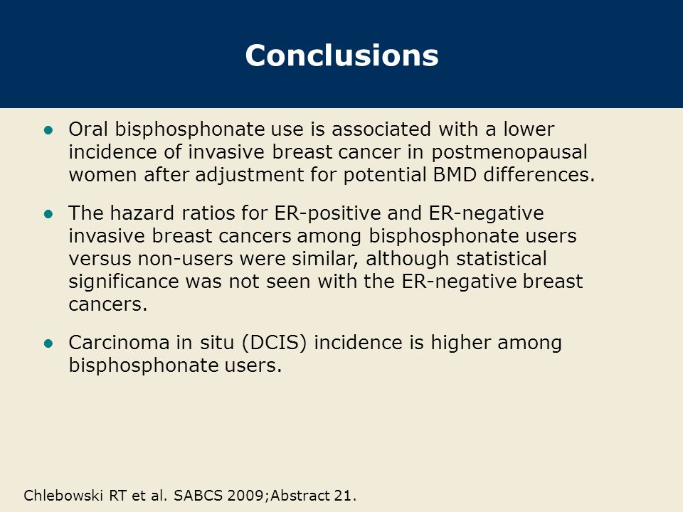 Conclusions Oral bisphosphonate use is associated with a lower incidence of invasive breast cancer in postmenopausal women after adjustment for potential BMD differences.