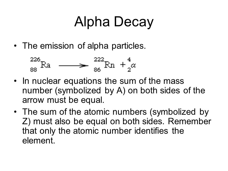 Nuclear Equation For Alpha Decay Jennarocca Alpha Decay Equations Prolixin Decanoate
