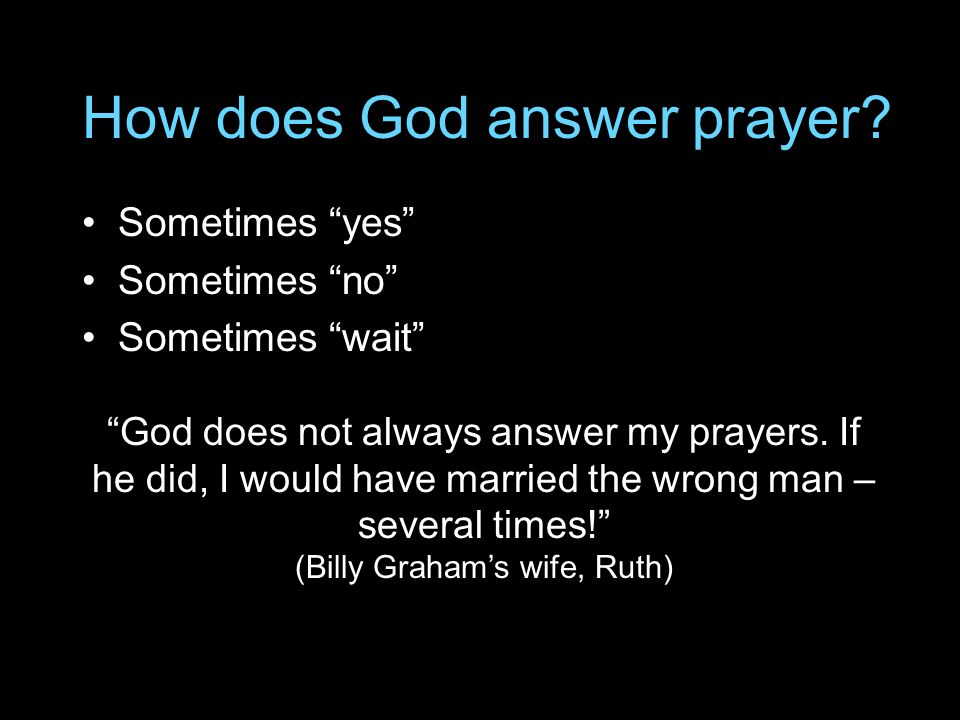 How does God answer prayer.