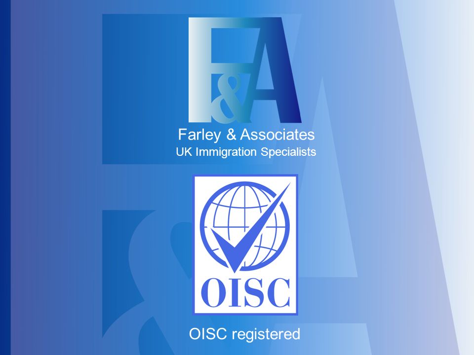 OISC registered Farley & Associates UK Immigration Specialists