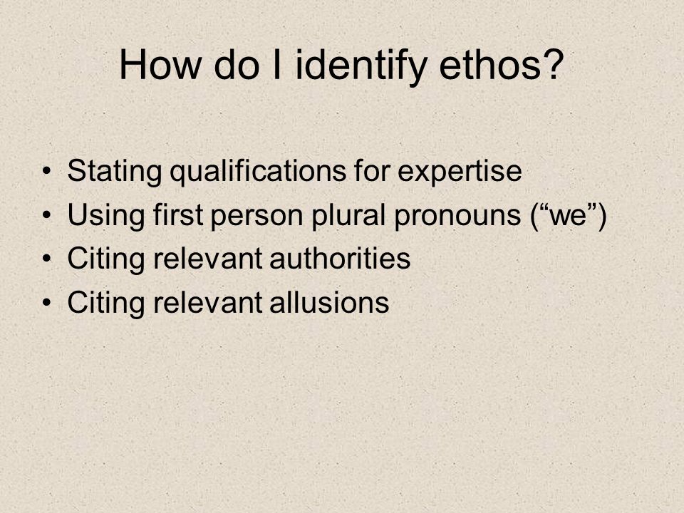 How do I identify ethos.