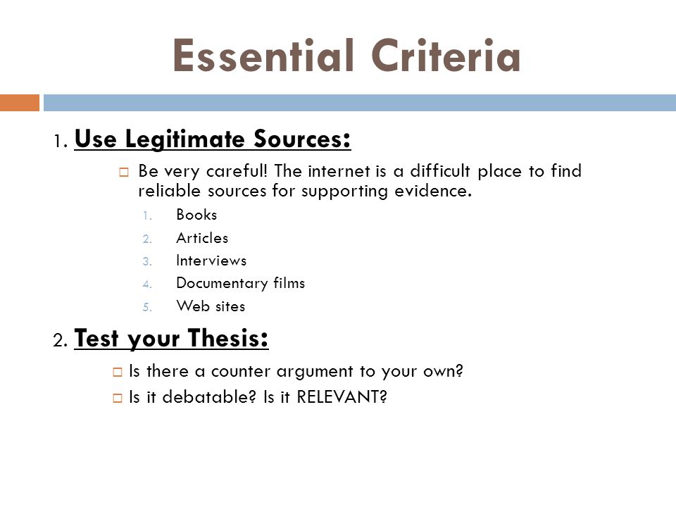 Essential Criteria 1. Use Legitimate Sources :  Be very careful.