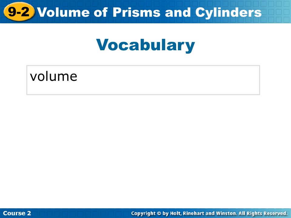 Vocabulary volume Insert Lesson Title Here Course Volume of Prisms and Cylinders