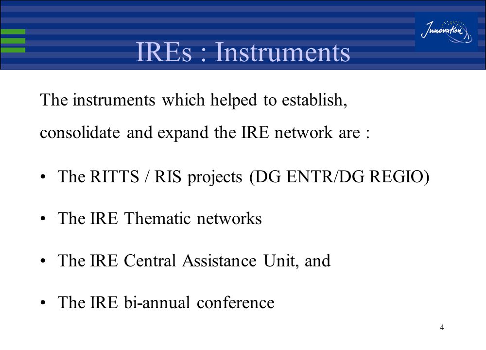 3 Innovating Regions in Europe (IREs) : What is the network about .