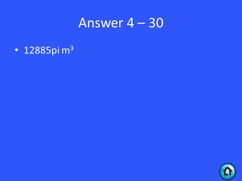 Answer 4 – pi m 3