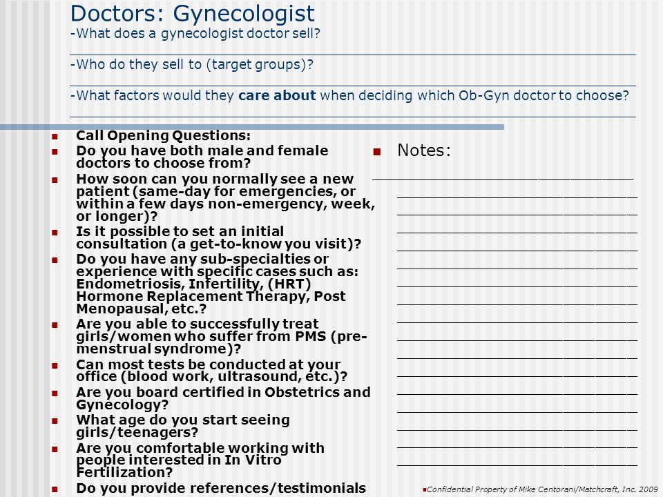Doctors: Gynecologist -What does a gynecologist doctor sell.