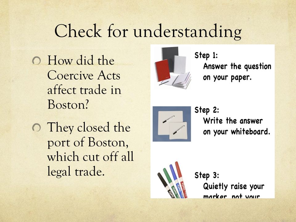 Check for understanding How did the Coercive Acts affect trade in Boston.