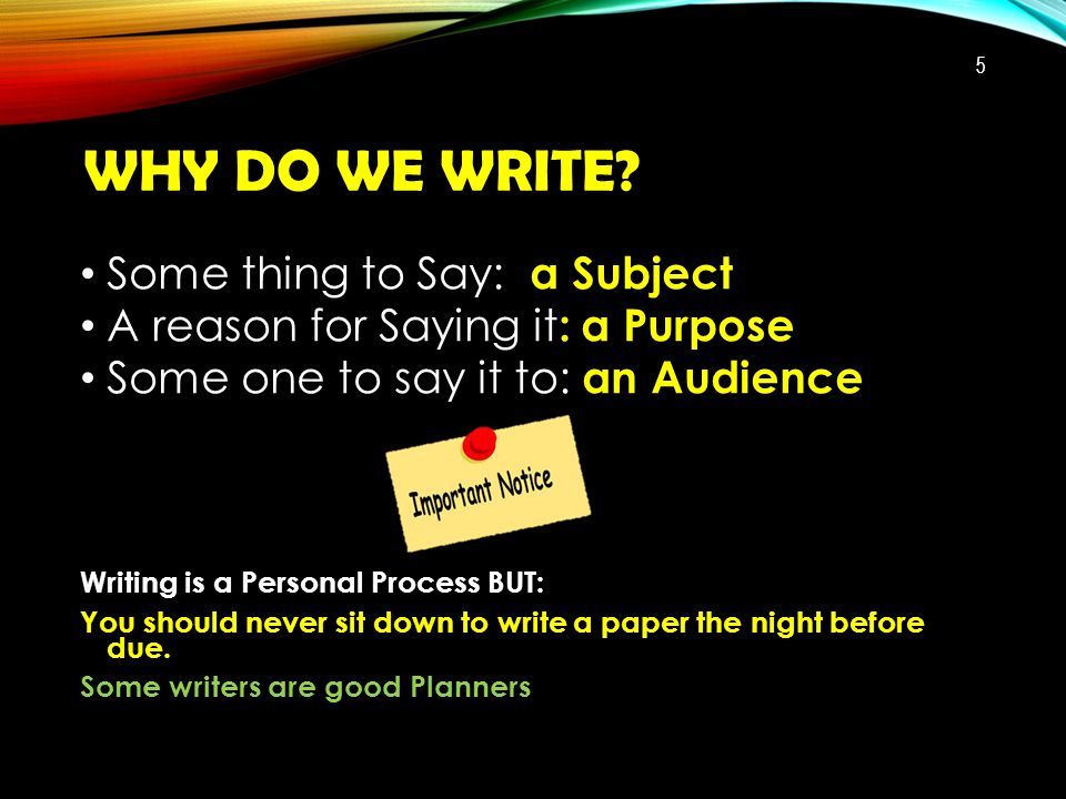 WHY DO WE WRITE.