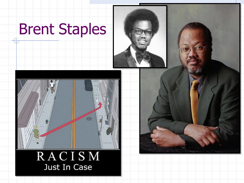 night walker brent staples In “night walker”, by brent staples is about a black male which at the time was 22 years old he was 7 thoughts on “ first draft-essay 2. night walker brent staples In “night walker”, by brent staples is about a black male which at the time was 22 years old he was 7 thoughts on “ first draft-essay 2.