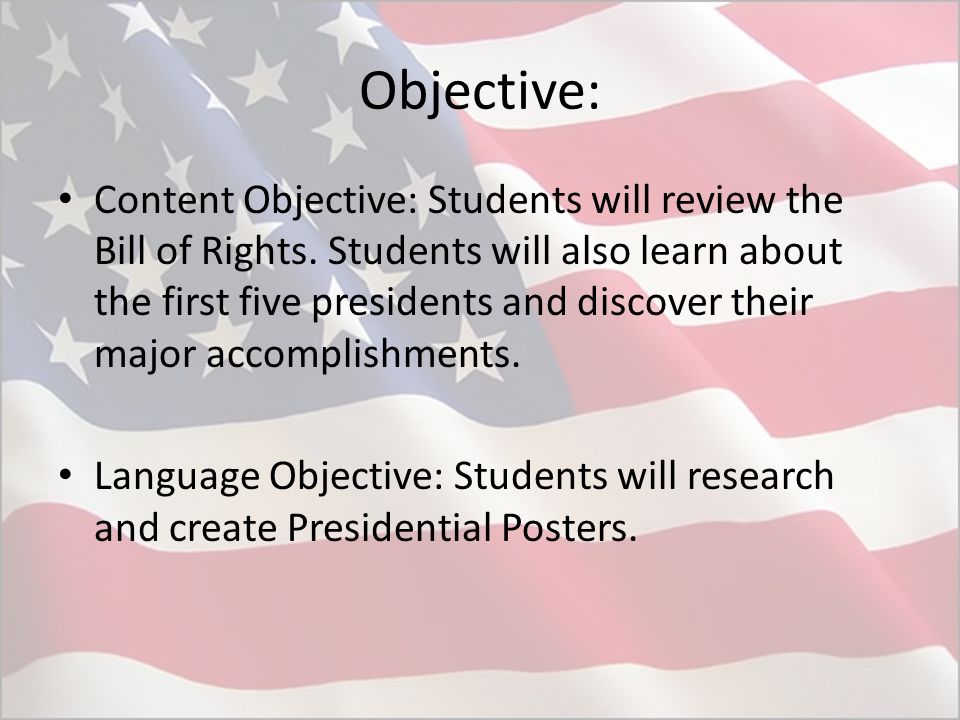 Objective: Content Objective: Students will review the Bill of Rights.