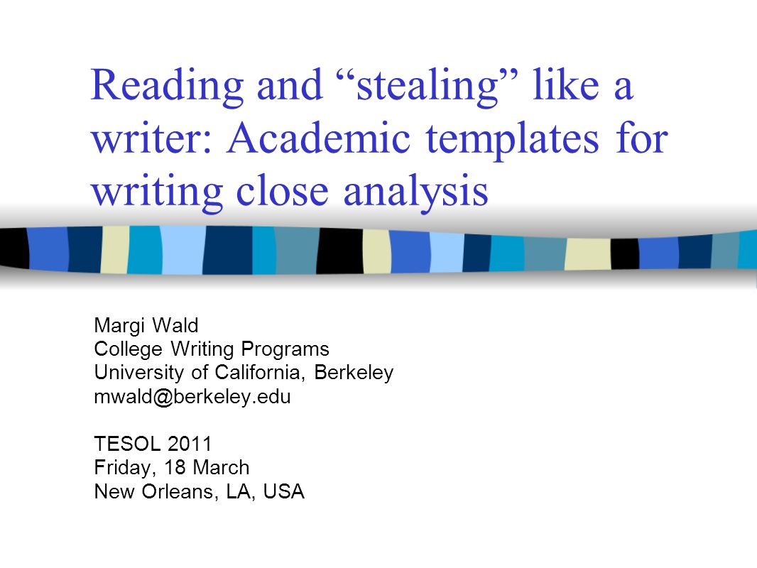 reading and “stealing” like a writer: academic templates for reading and “stealing” like a writer: academic templates for, Presentation templates