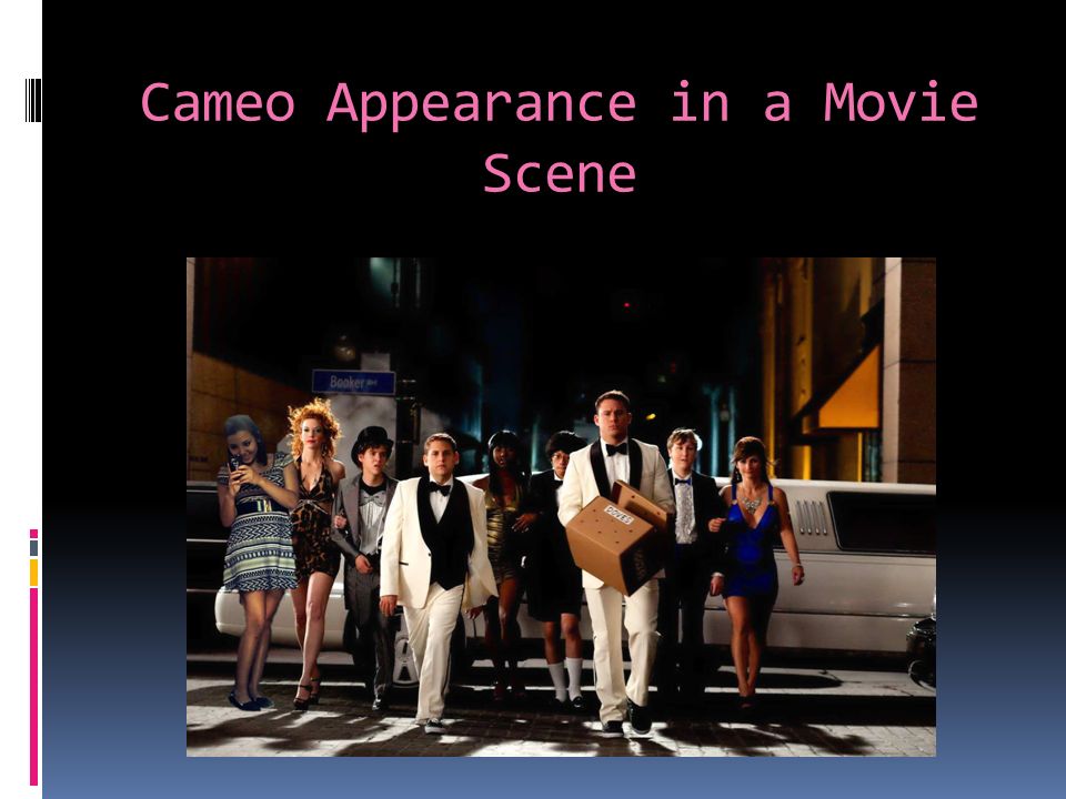 Cameo Appearance in a Movie Scene