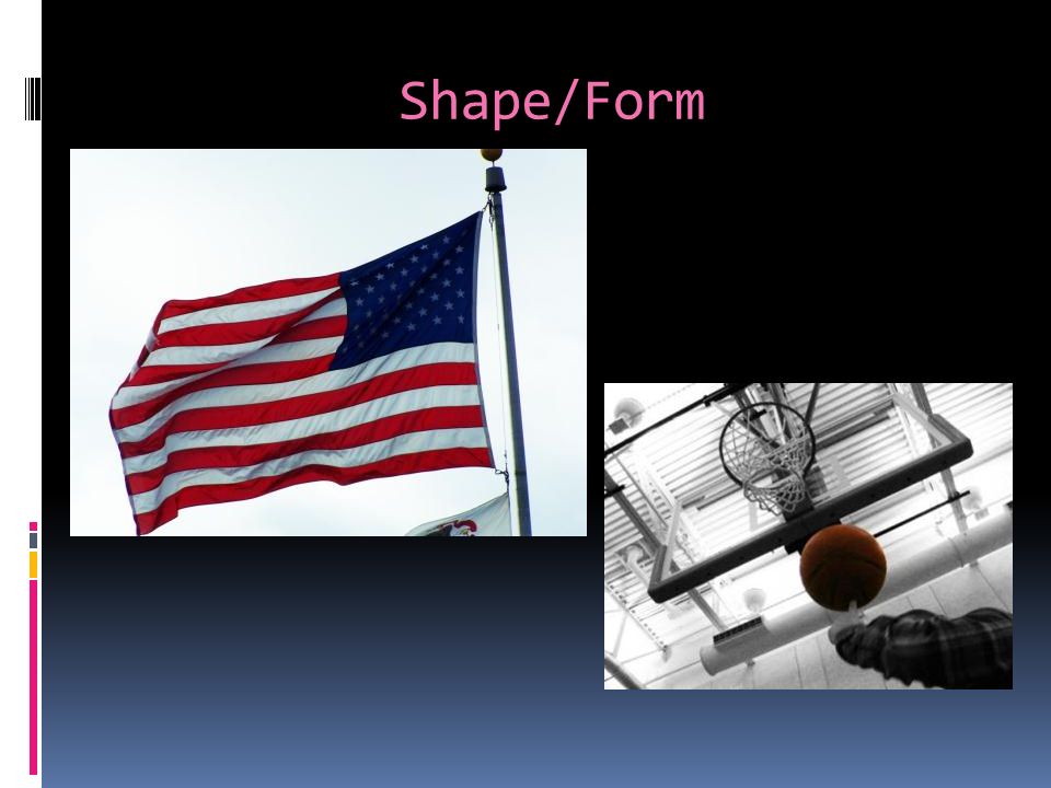 Shape/Form